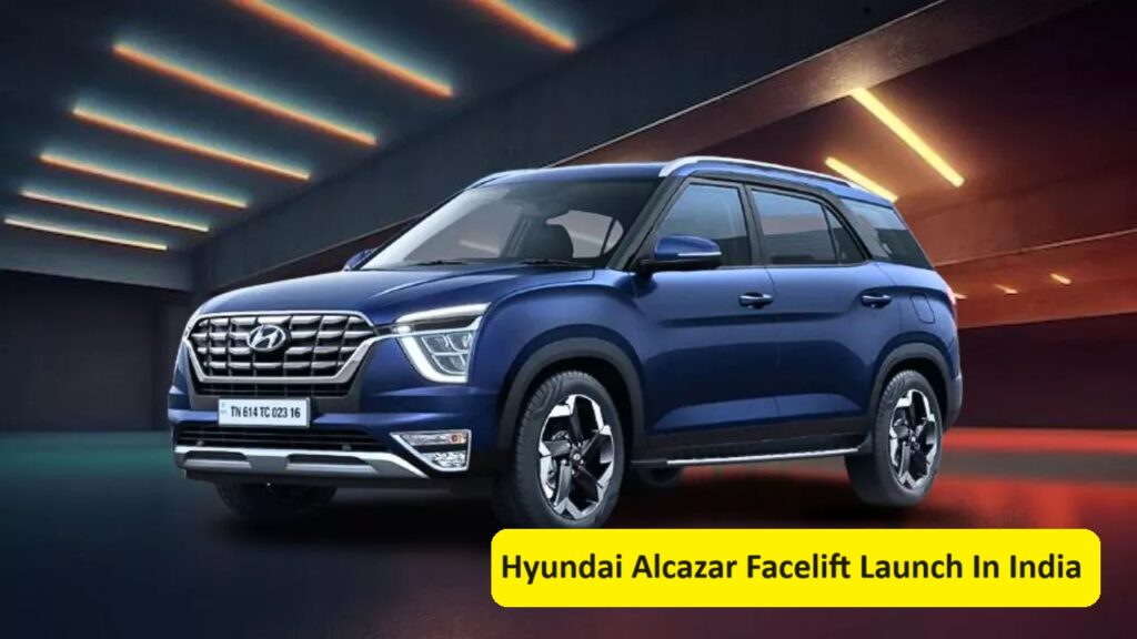 Hyundai Alcazar Facelift Launch Date In India